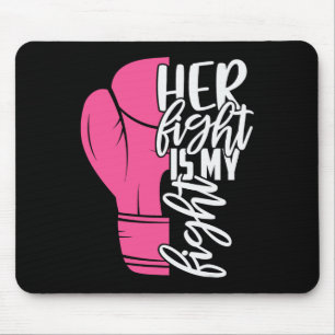 Ihr Kampf ist mein Kampf gegen Brustkrebs-Bewussts Mousepad