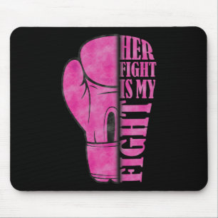 Ihr Kampf ist mein Kampf gegen Brustkrebs-Bewussts Mousepad