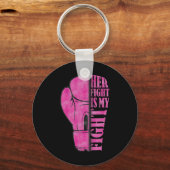 Ihr Kampf ist mein Kampf gegen Brustkrebs-Bewussts Schlüsselanhänger (Vorderseite)