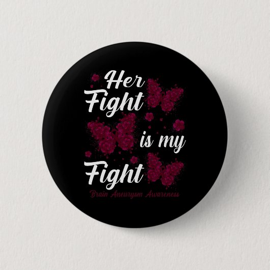 Ihr Kampf ist mein Kampf gegen das Aneurysma-Bewus Button (Vorderseite)