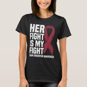 Ihr Kampf ist mein Kampf gegen das Aneurysma-Bewus T-Shirt