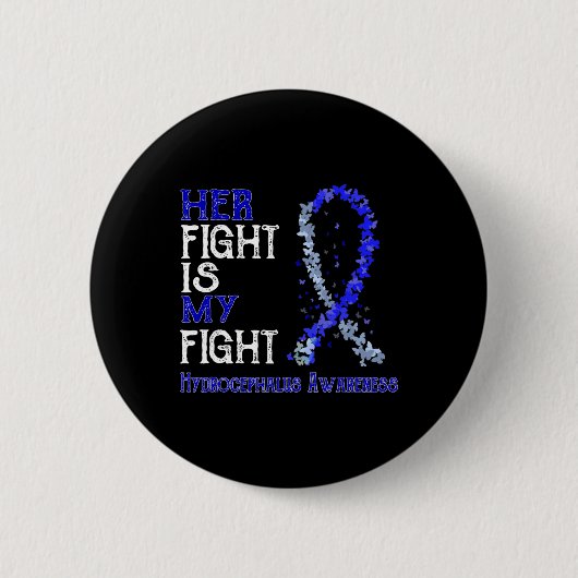 Ihr Kampf ist mein Kampf gegen den Hydrocephalus Button (Vorderseite)