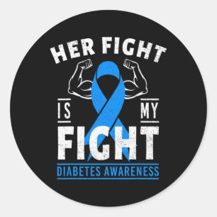 Ihr Kampf ist mein Kampf gegen Diabetes Aufklärung Runder Aufkleber