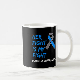 Ihr Kampf ist mein Kampf gegen Diabetes Bewusstsei Kaffeetasse