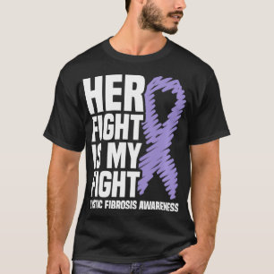 Ihr Kampf ist mein Kampf gegen die zystische Fibro T-Shirt