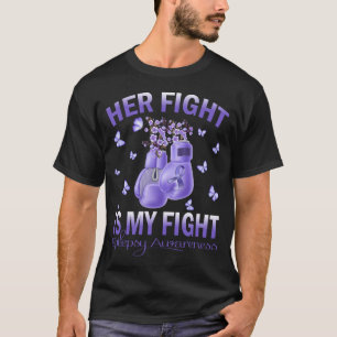 Ihr Kampf ist mein Kampf gegen Epilepsie Bewusstse T-Shirt