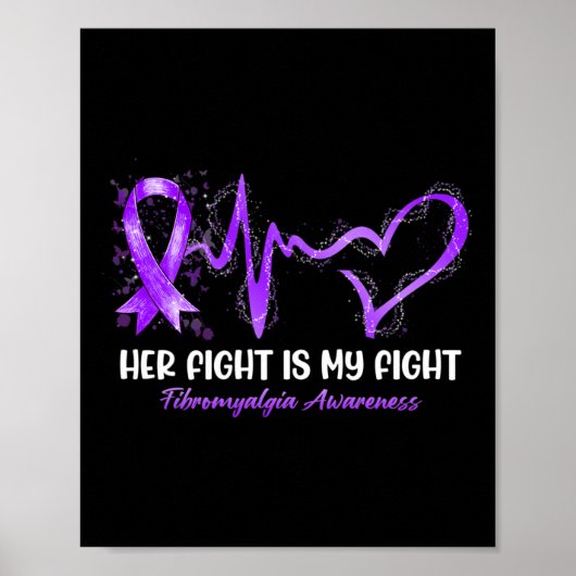 Ihr Kampf ist mein Kampf gegen Fibromyalgie Aware Poster (Vorne)