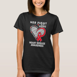 Ihr Kampf ist mein Kampf gegen Herzkrankheiten Bew T-Shirt