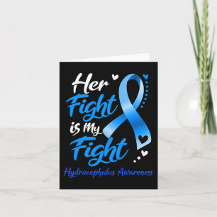 Ihr Kampf ist mein Kampf gegen Hydrocephalus Aware Karte