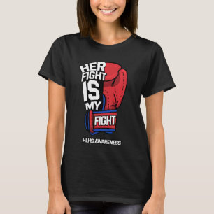 Ihr Kampf ist mein Kampf gegen hyperoplastisch Ver T-Shirt