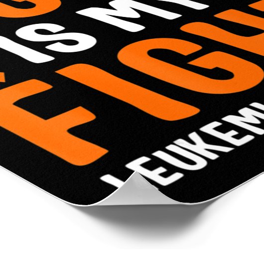 Ihr Kampf ist mein Kampf gegen Leukämie Bewusstsei Poster (Ecke)