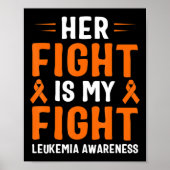 Ihr Kampf ist mein Kampf gegen Leukämie Bewusstsei Poster (Vorne)