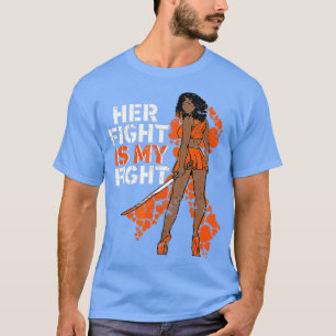 Ihr Kampf ist mein Kampf gegen Leukämie Melanin Wa T-Shirt