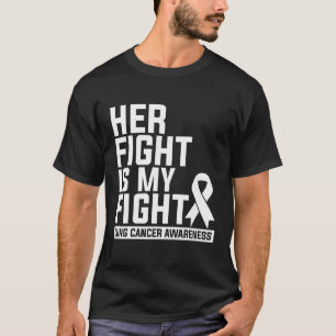 Ihr Kampf ist mein Kampf gegen Lungenkrebs Bewusst T-Shirt