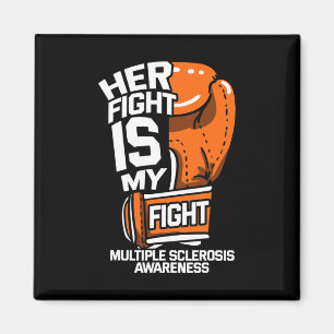 Ihr Kampf ist mein Kampf gegen Multiple Sklerose B Magnet