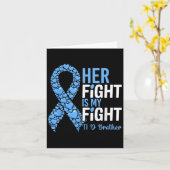 Ihr Kampf ist mein Kampf gegen T1d Bruder Typ 1 Di Karte (Gelbe Blume)