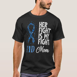 Ihr Kampf ist mein Kampf gegen T1D Mama Diabetes B T-Shirt