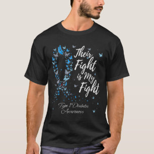 Ihr Kampf ist mein Kampf gegen T1d Typ 1 Diabetes  T-Shirt