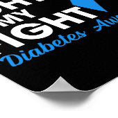 Ihr Kampf ist mein Kampf gegen Typ 1 TD1 Diabetes- Poster (Ecke)