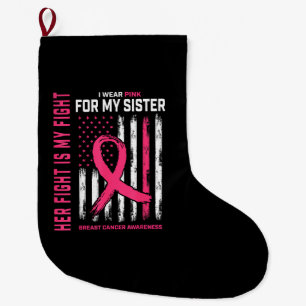 Ihr Kampf ist mein Kampf Ich trage Pink Schwester Großer Weihnachtsstrumpf