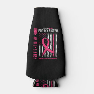 Ihr Kampf ist mein Kampf Ich trage Rosa Schwester Flaschenkühler