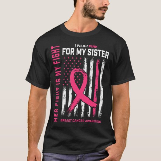 Ihr Kampf ist mein Kampf ich trage rosa Schwester  T-Shirt (Vorderseite)