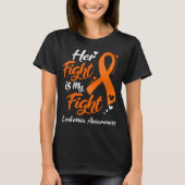 Ihr Kampf ist mein Kampf LEUKEMIA-Bewusstsein T-Shirt (Vorderseite)