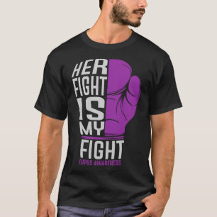 Ihr Kampf ist mein Kampf - Lupusbewusstsein T-Shirt