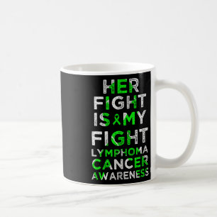 Ihr Kampf ist mein Kampf Lymphom Blutkrebs Bewusst Kaffeetasse