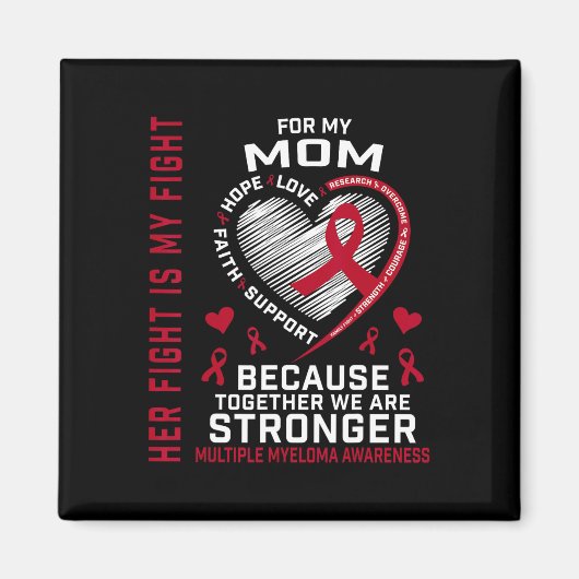 Ihr Kampf ist mein Kampf Mama Multiples Myelom-Bew Magnet (Vorne)