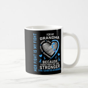 Ihr Kampf ist mein Kampf Oma Typ 1 Diabetes Shir Kaffeetasse