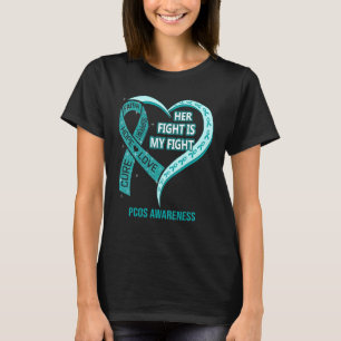 Ihr Kampf ist mein Kampf PCOS Bewusstsein Band Her T-Shirt