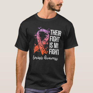 Ihr Kampf ist mein Kampf Psoriasis Bewusstsein für T-Shirt