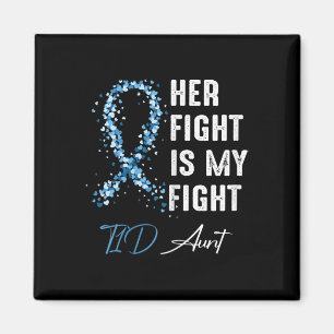 Ihr Kampf ist mein Kampf T1d Tante Typ 1 Diabetes  Magnet