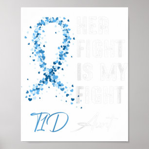 Ihr Kampf ist mein Kampf T1d Tante Typ 1 Diabetes  Poster