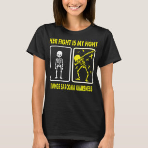 Ihr Kampf ist mein Kampf Zünder SARCOMA AWARENESS T-Shirt