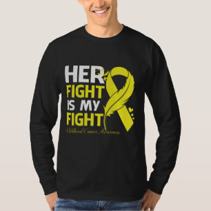 Ihr Kampf ist mein KINDERKREBS-KREBS-BEWUSSTSEIN F T-Shirt