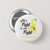 Ihr Kampf ist unser Kampf Ewings Sarcomas Bewussts Button (Vorne & Hinten)
