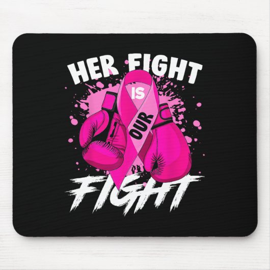 Ihr Kampf ist unser Kampf gegen Brustkrebs Bewusst Mousepad (Vorne)