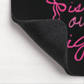 Ihr Kampf ist unser Kampf gegen Brustkrebs Bewusst Mousepad (Ecke)