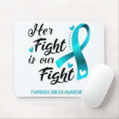 Ihr Kampf ist unser Kampf gegen den Ovarialkrebs Mousepad (Mit Mouse)