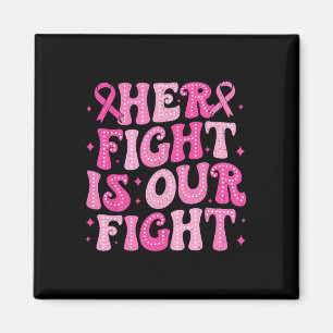 Ihr Kampf ist unser Kampf gegen den rosa Brustkreb Magnet