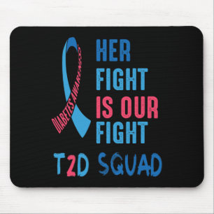 Ihr Kampf ist unser Kampf gegen Diabetes Bewusstse Mousepad