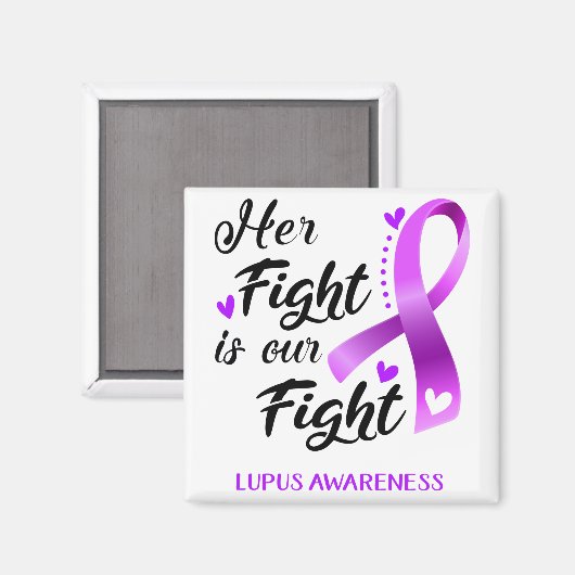 Ihr Kampf ist unser Kampf gegen Lupus Bewusstsein Magnet (Vorderseite/Rückseite)
