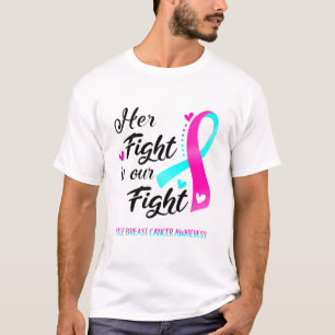Ihr Kampf ist unser Kampf gegen männliche Brustkr T-Shirt