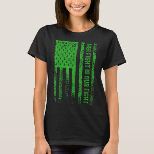 Ihr Kampf ist unser Kampf gegen psychische Gesundh T-Shirt