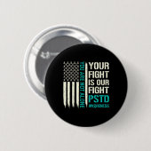 Ihr Kampf ist unser Kampf - PSTS-Bewusstsein Button (Vorne & Hinten)