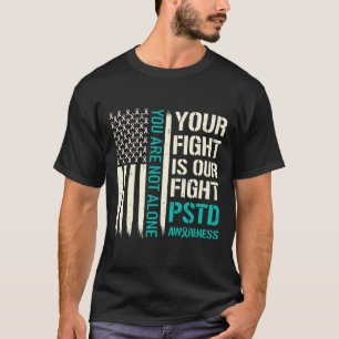 Ihr Kampf ist unser Kampf - PSTS-Bewusstsein T-Shirt