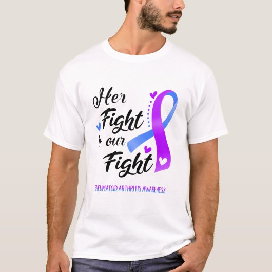 Ihr Kampf ist unsere Bekämpfung der rheumatoiden A T-Shirt (Vorderseite)