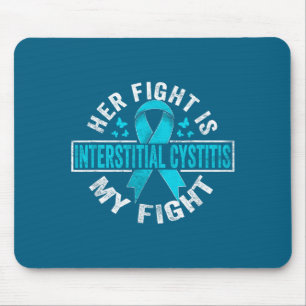 Ihr Kampf mein Kampf interstitielle Zystitis-Bewus Mousepad